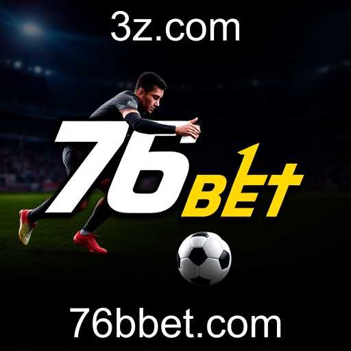 Explorando o Universo das Apostas Esportivas no 76b Bet
